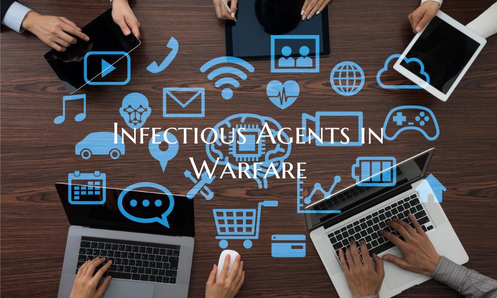 Infectious Agents in Warfare